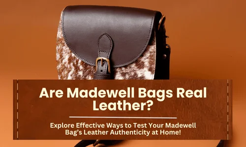Are Madewell Bags Real Leather