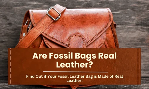 Are fossil bags real leather