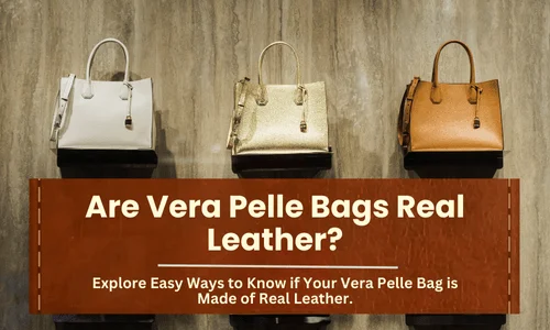 are vera pelle bags real leather
