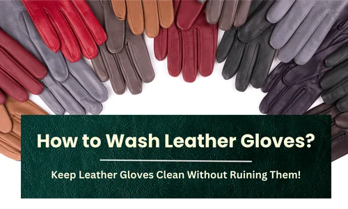 how to wash leather gloves