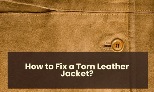 How to Fix a Torn Leather Jacket