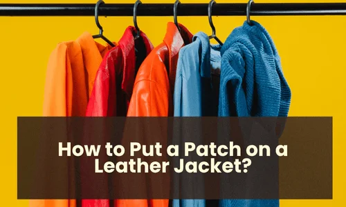 How to Put a Patch on a Leather Jacket